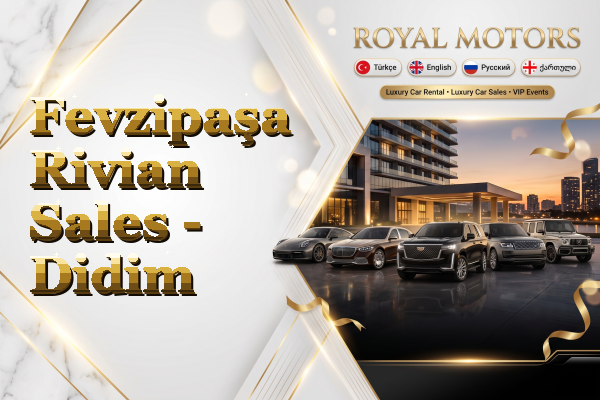 Fevzipaşa Rivian Sales - Didim