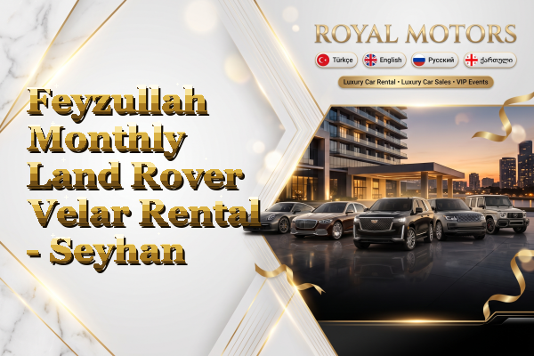 Feyzullah Monthly Land Rover Velar Rental - Seyhan