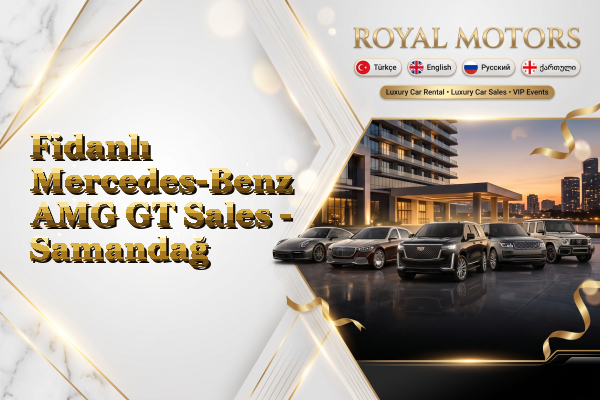 Fidanlı Mercedes-Benz AMG GT Sales - Samandağ