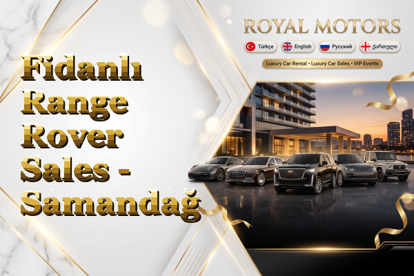 Fidanlı Range Rover Sales - Samandağ