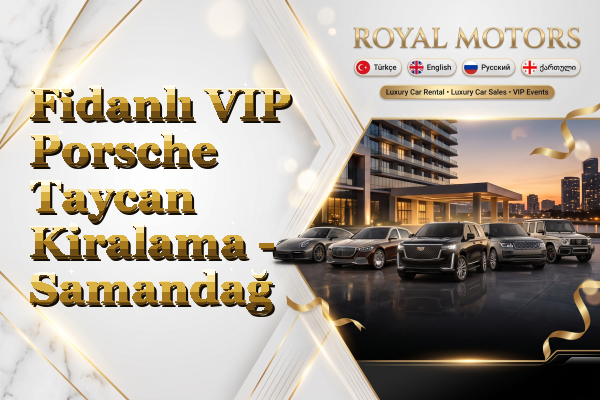 Fidanlı VIP Porsche Taycan Kiralama - Samandağ