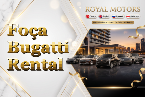 Foça Bugatti Rental