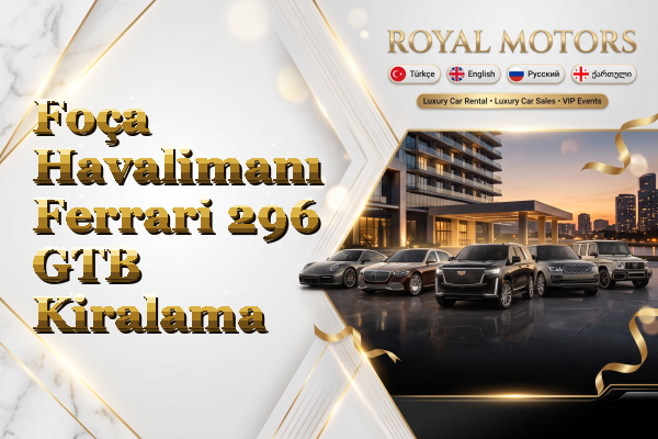 Foça Havalimanı Ferrari 296 GTB Kiralama