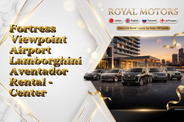 Fortress Viewpoint Airport Lamborghini Aventador Rental - Center
