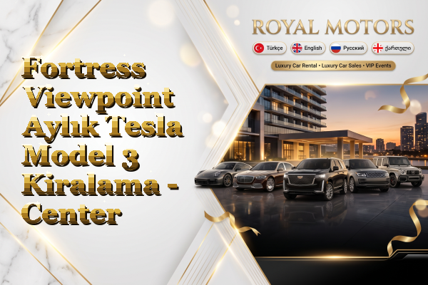 Fortress Viewpoint Aylık Tesla Model 3 Kiralama - Center
