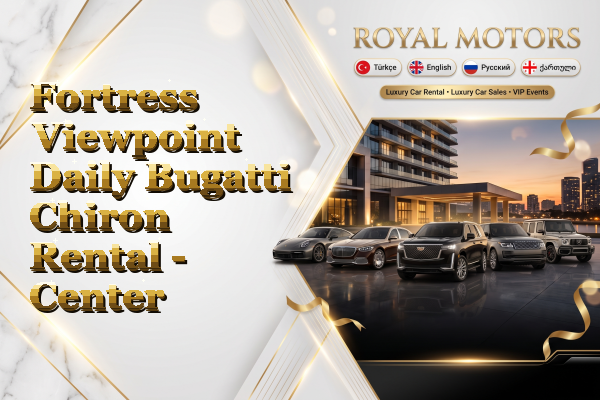 Fortress Viewpoint Daily Bugatti Chiron Rental - Center