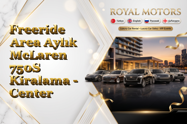 Freeride Area Aylık McLaren 750S Kiralama - Center