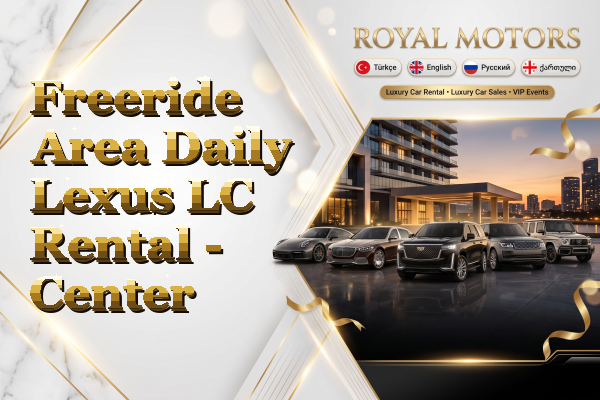 Freeride Area Daily Lexus LC Rental - Center