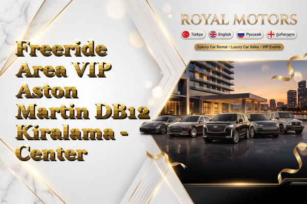 Freeride Area VIP Aston Martin DB12 Kiralama - Center