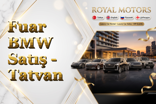 Fuar BMW Satış - Tatvan