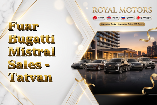 Fuar Bugatti Mistral Sales - Tatvan