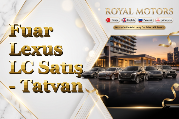 Fuar Lexus LC Satış - Tatvan
