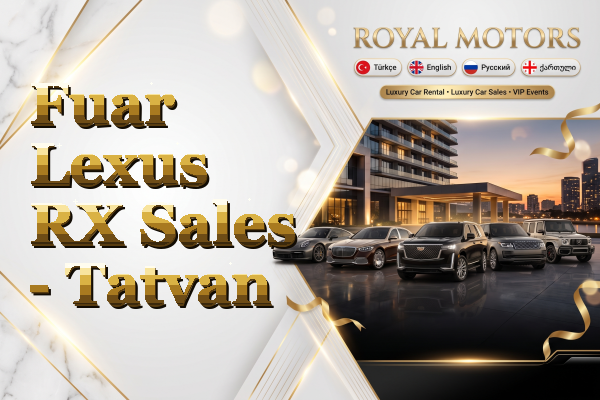 Fuar Lexus RX Sales - Tatvan