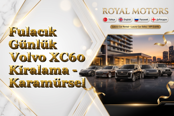 Fulacık Günlük Volvo XC60 Kiralama - Karamürsel