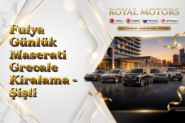 Fulya Günlük Maserati Grecale Kiralama - Şişli