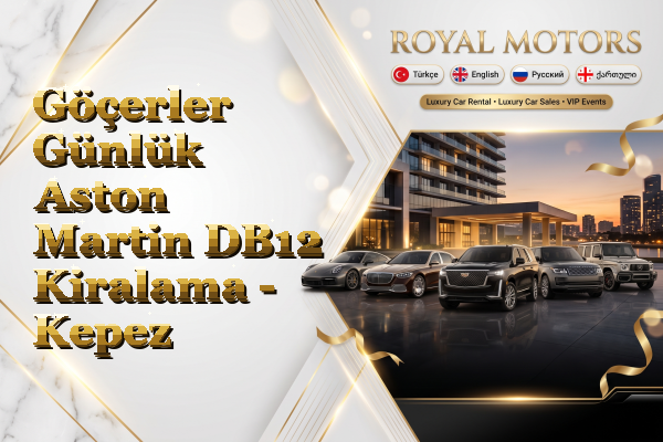 Göçerler Günlük Aston Martin DB12 Kiralama - Kepez