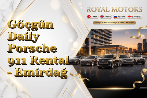 Göçgün Daily Porsche 911 Rental - Emirdağ