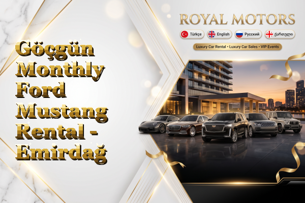 Göçgün Monthly Ford Mustang Rental - Emirdağ