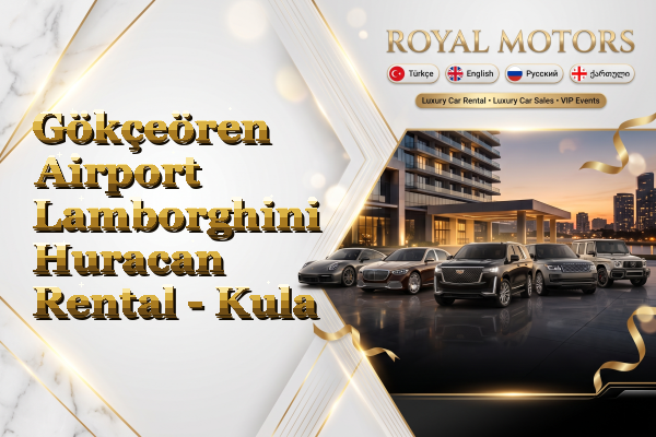 Gökçeören Airport Lamborghini Huracan Rental - Kula