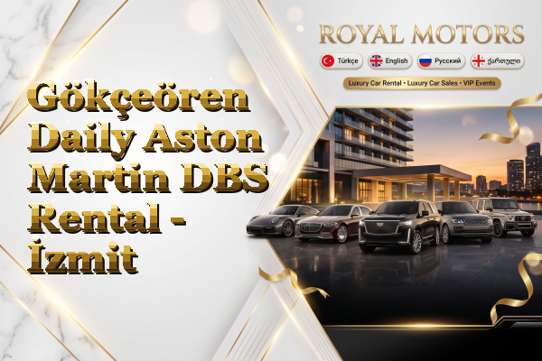 Gökçeören Daily Aston Martin DBS Rental - İzmit