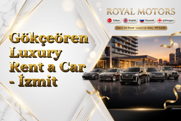 Gökçeören Luxury Rent a Car - İzmit