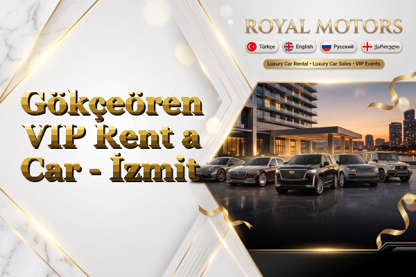 Gökçeören VIP Rent a Car - İzmit