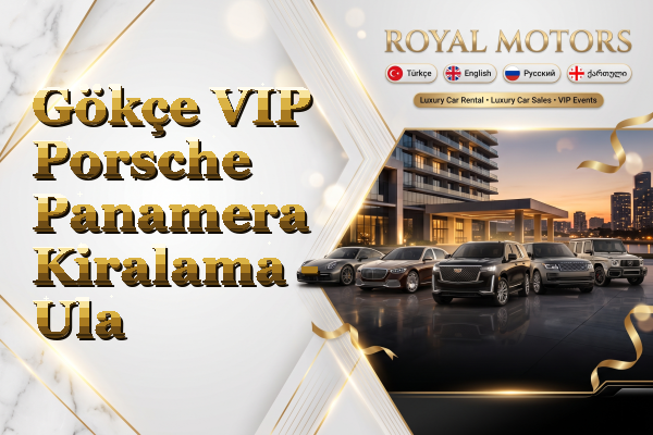 Gökçe VIP Porsche Panamera Kiralama - Ula