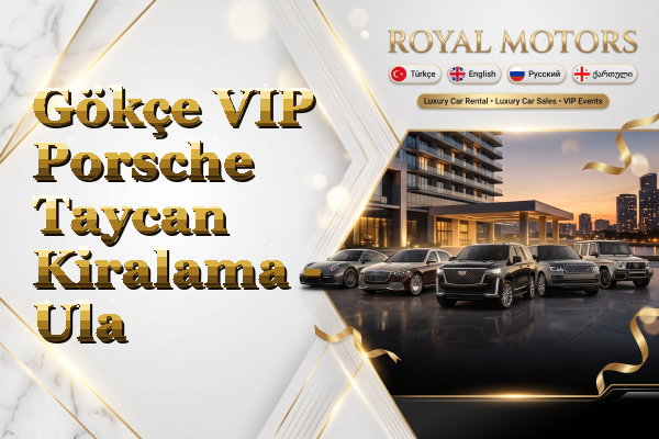 Gökçe VIP Porsche Taycan Kiralama - Ula