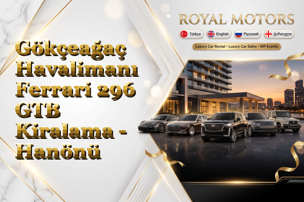 Gökçeağaç Havalimanı Ferrari 296 GTB Kiralama - Hanönü