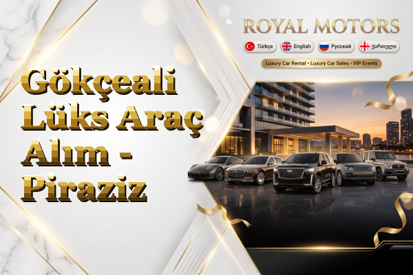 Gökçeali Lüks Araç Alım - Piraziz