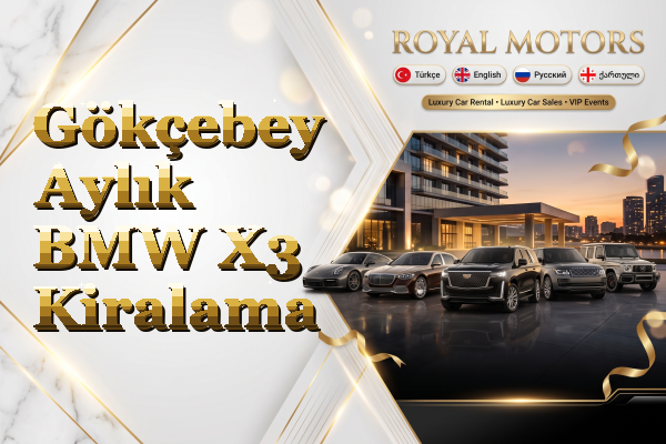 Gökçebey Aylık BMW X3 Kiralama