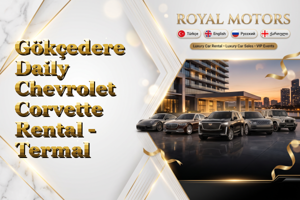 Gökçedere Daily Chevrolet Corvette Rental - Termal