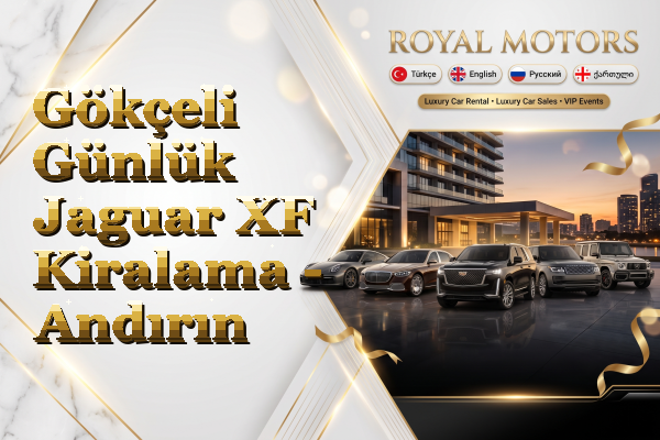 Gökçeli Günlük Jaguar XF Kiralama - Andırın