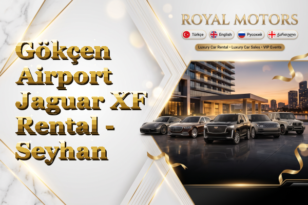 Gökçen Airport Jaguar XF Rental - Seyhan