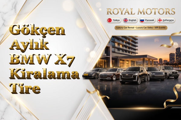 Gökçen Aylık BMW X7 Kiralama - Tire