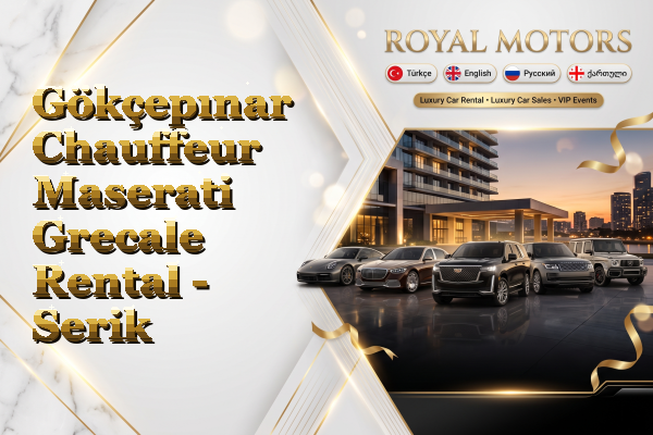 Gökçepınar Chauffeur Maserati Grecale Rental - Serik