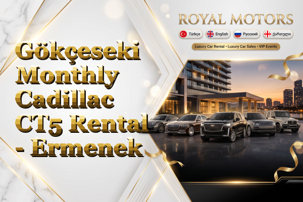 Gökçeseki Monthly Cadillac CT5 Rental - Ermenek