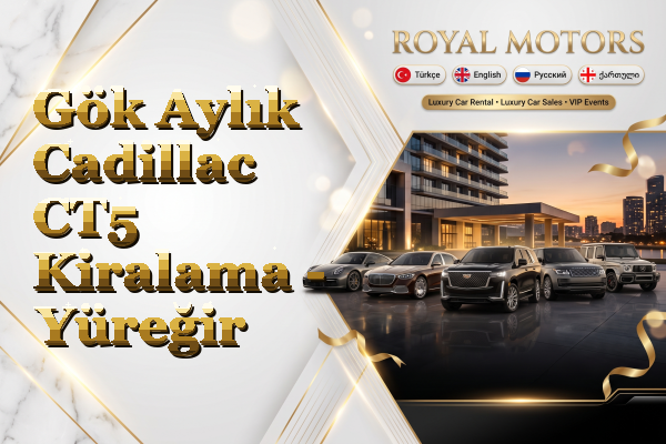 Gök Aylık Cadillac CT5 Kiralama - Yüreğir
