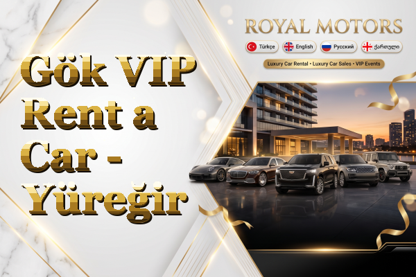 Gök VIP Rent a Car - Yüreğir