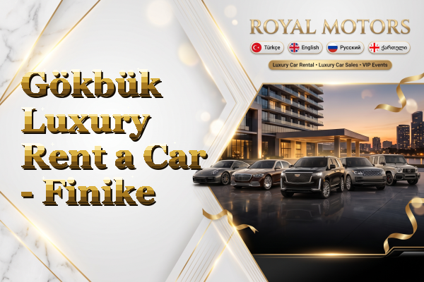Gökbük Luxury Rent a Car - Finike