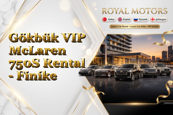 Gökbük VIP McLaren 750S Rental - Finike
