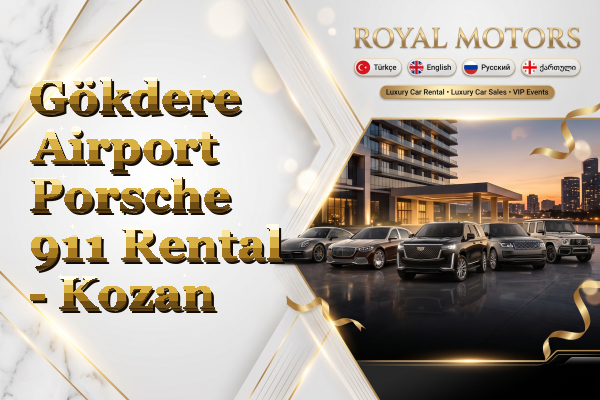 Gökdere Airport Porsche 911 Rental - Kozan