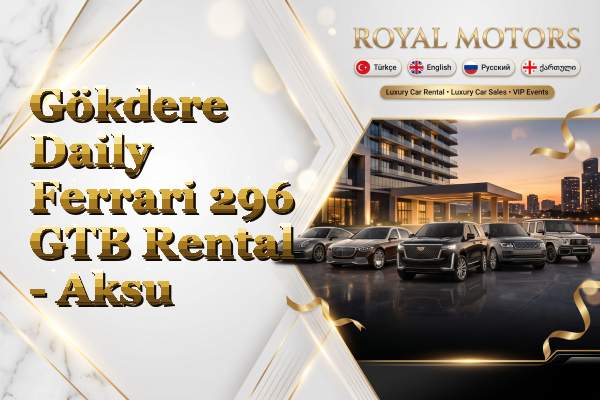 Gökdere Daily Ferrari 296 GTB Rental - Aksu