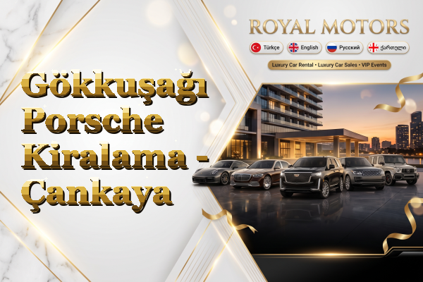 Gökkuşağı Porsche Kiralama - Çankaya