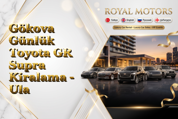 Gökova Günlük Toyota GR Supra Kiralama - Ula
