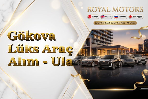 Gökova Lüks Araç Alım - Ula