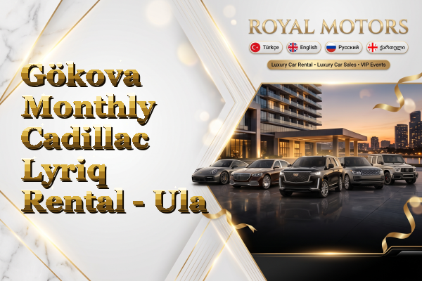 Gökova Monthly Cadillac Lyriq Rental - Ula