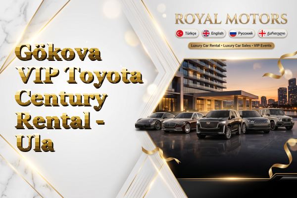 Gökova VIP Toyota Century Rental - Ula