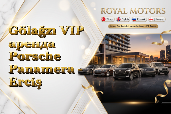 Gölağzı VIP аренда Porsche Panamera - Erciş