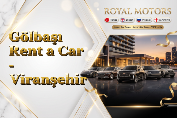 Gölbaşı Rent a Car - Viranşehir